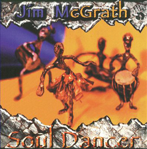 Jim McGrath - Soul Dancer